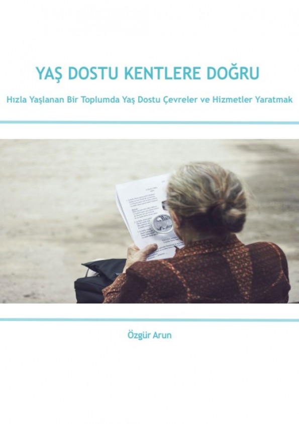 Yaş Dostu Kentlere Doğru